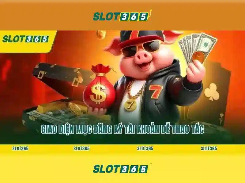 SLOT365 – Trải Nghiệm Cá Cược Sân Chơi Slot365 Đỉnh Cao 2026