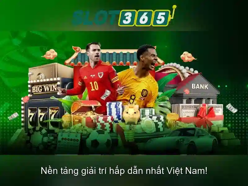 tại sao nên chọn slot365 tảng 200k