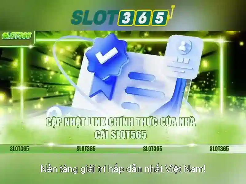 Slot365 Ap - Trải Nghiệm Trò Chơi Slot365 Đỉnh Cao 2026