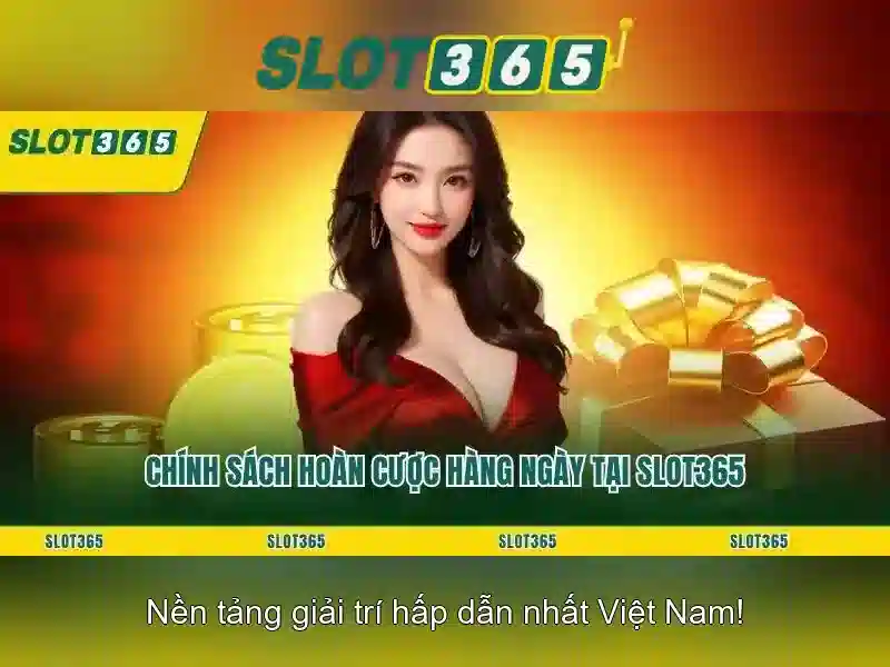 Slot365 – Trải Nghiệm Slot Game Đỉnh Cao Với Dịch Vụ Hợp Pháp