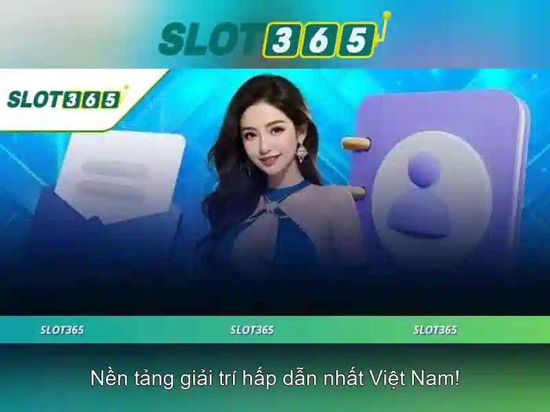 Trò chơi slot Slot365