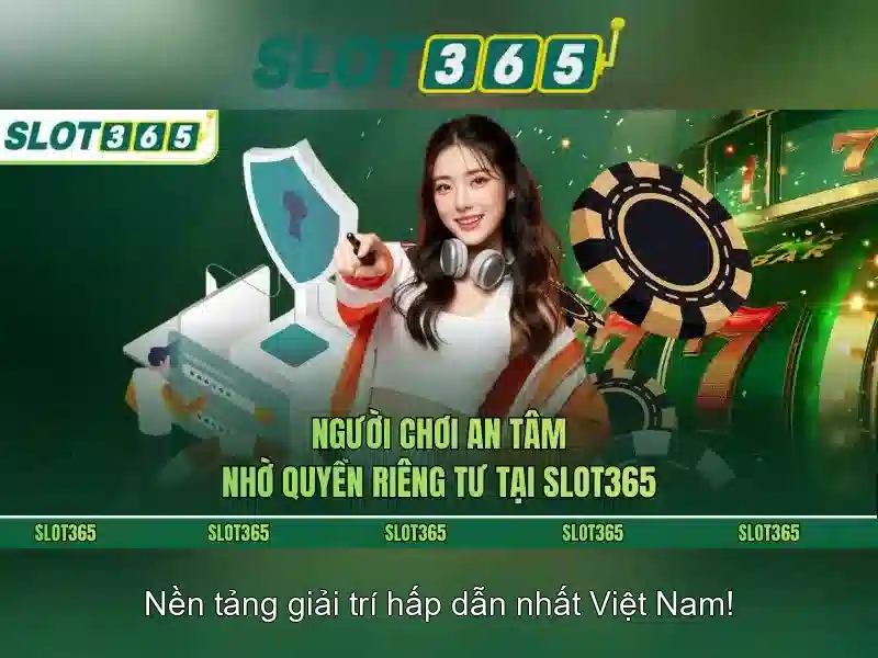 SLOT365 – Trải Nghiệm Slot365 Poker Tuyệt Vời | Slot365 2026